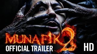 MUNAFIK 2 OFFICIAL TRAILER HD DIPAWAGAM 30 OGOS 2018