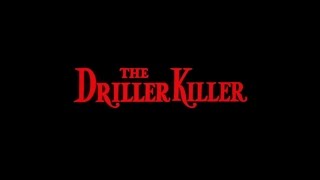 The Driller Killer Trailer Abel Ferrara 1979