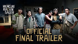 MENCURI RADEN SALEH  OFFICIAL FINAL TRAILER   SEDANG TAYANG DI BIOSKOP