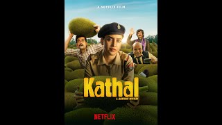 KATHAL OFFICIAL TRAILER  2023 sanyamalhotra RajpalYadav vijayraaz netflixindia