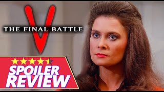 V THE FINAL BATTLE 1984 Full Spoiler ReviewRevisited  4 Stars  Film Dirt