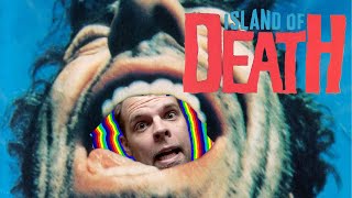 Island of Death 1976 Video Nasty Review