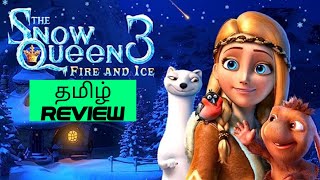 The Snow Queen 3 Fire and Ice 2016 Movie Review Tamil  The Snow Queen 3 Fire and Ice Tamil