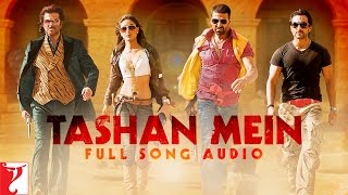 Tashan Mein  Full Song Audio  Tashan  Vishal Dadlani Saleem  Vishal and Shekhar  Piyush Mishra