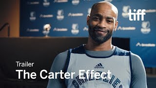 THE CARTER EFFECT Trailer  TIFF 2017