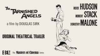 THE TARNISHED ANGELS Original Theatrical Trailer Masters of Cinema