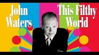 John Waters This Filthy World Vol 2 HD ABC RN Drive