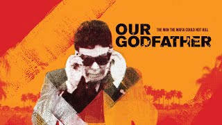 Our Godfather By Documentary Destination