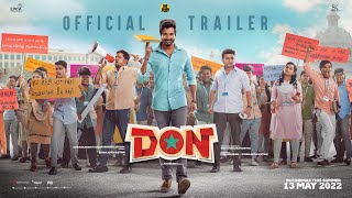 Don  Official Trailer  Sivakarthikeyan Priyanka Mohan  Anirudh  Cibi