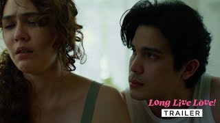 LONG LIVE LOVE  Trailer  In Cinemas 27 July