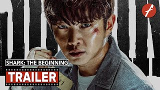 Shark The Beginning 2021      Movie Trailer  Far East Films