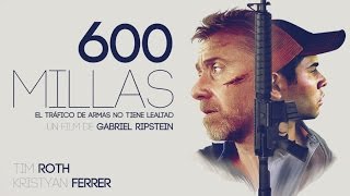 600 MILLAS de Gabriel Ripstein  Entrevista