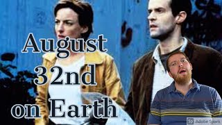 August 32nd on Earth 1998 Martin Movie Reviews Denis Villeneuves Surreal Directing Debut