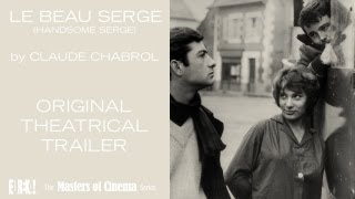 LE BEAU SERGE A film by Claude Chabrol Original Theatrical Trailer Masters of Cinema