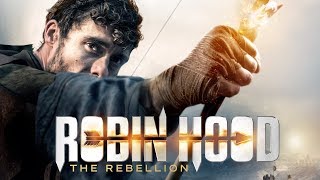 Robin Hood The Rebellion  UK Trailer  2018