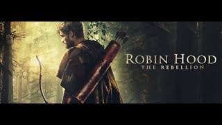 Robin Hood The Rebellion  UK Teaser Trailer  2018