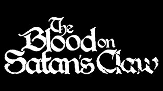 The Blood on Satans Claw 1971  Original Trailer