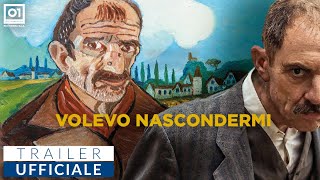 VOLEVO NASCONDERMI di Giorgio Diritti   Trailer Ufficiale HD