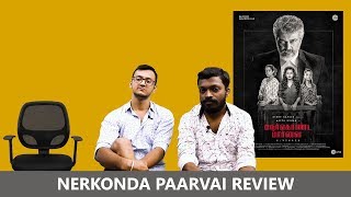 Nerkonda Paarvai Review  Plip Plip