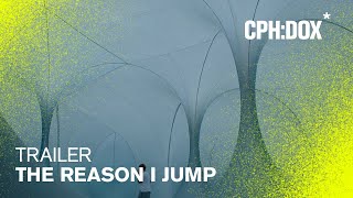 The Reason I Jump Trailer  CPHDOX 2020