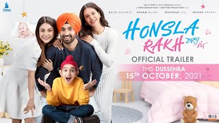 Honsla Rakh Official Trailer Diljit Dosanjh Sonam Bajwa Shehnaaz Gill Shinda Grewal  15 OCT