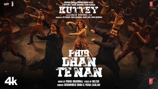 Phir Dhan Te Nan Song Kuttey Arjun Tabu Konkona Radhika Vishal B Gulzar Sukhwinder Vishal D