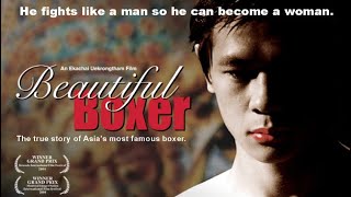 Official Trailer  BEAUTIFUL BOXER 2003 Asanee Suwan Ekachai Uekrongtham