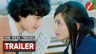 One Week Friends 2017   Movie Trailer  Far East Films