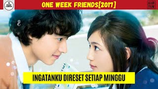 KETIKA DO1 LEBIH MEMILIH M4NTAN   Alur Cerita Film  One Week Friends 2017