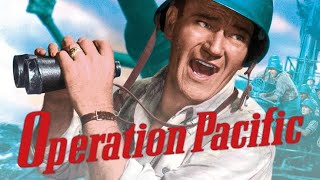 Operation Pacific 1951 MovieJohn Wayne Patricia Neal Ward Bond Philip Carey  Facts  Reviews