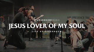 Jesus Lover of My Soul Live at UPPERROOM  Awakening Music feat Daniel Hagen