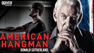 American Hangman 2019  Donald Sutherland  Full Movie