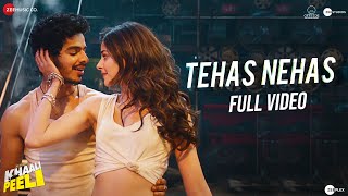 Tehas Nehas  Full Video  Khaali Peeli  Ishaan  Ananya  Vishal  Shekhar  Prakriti Kumaar