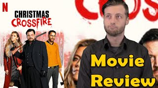 Christmas Crossfire 2020  Netflix Review Without Spoilers