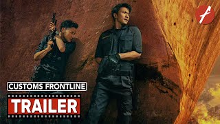 Customs Frontline 2024   Movie Trailer  Far East Films