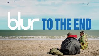 Blur To The End  Official Trailer