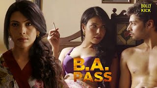 B A PASS  Hindi Full Movie  Shilpa Shukla Shadab Kamal Rajesh Sharma  Hindi Movies 2024