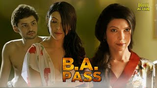 B A PASS Full Movie  Shilpa Shukla Shadab Kamal Rajesh Sharma  Hindi Movie 2024