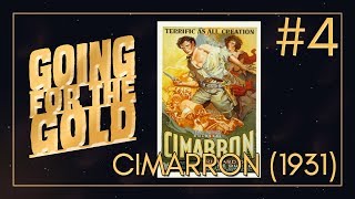 Going for the Gold  Cimarron 1931