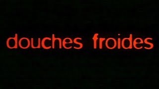 Douches Froides  Bande Annonce