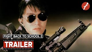 Fight Back to School 2 1992 2  Movie Trailer  Far East Films