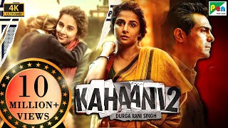 Kahaani 2 Durga Rani Singh  Vidya Balan Arjun Rampal  Sujoy GhoshBoundscript