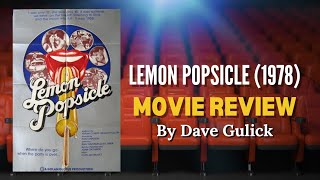 Lemon Popsicle 1978 Movie Review by Dave Gulick