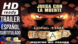 Long Time Dead Muertos del Pasado 2002 Trailer HD  Marcus Adams