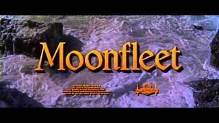 Moonfleet 1955  Main Title  Miklos Rozsa