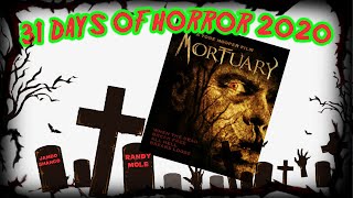 31 Days of Horror 2020  Ep 1  Mortuary 2005 Review