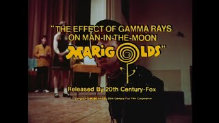 The Effect of Gamma Rays on ManintheMoon Marigolds 20121972 Trailer