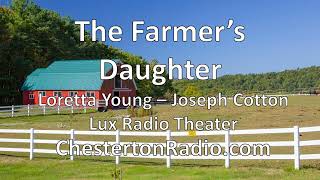 The Farmers Daughter  Loretta Young  Joseph Cotten  Lux Radio Theater