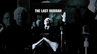 The Last Hurrah 1958