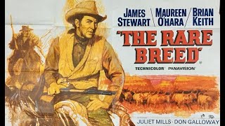 The Rare Breed 1966 Movie Trailer  James Stewart Maureen OHara Andrew V McLaglen